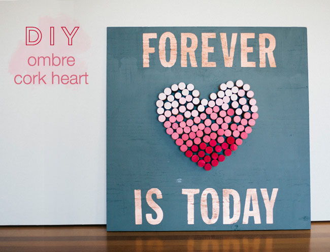 DIY Ombre Cork Heart